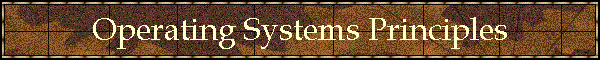 Operating Systems Principles