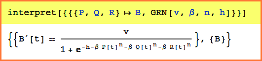 interpret[{{{P,Q,R}\[RightTeeArrow]B,GRN[v,\[Beta],n,h]}}]
